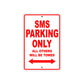 SMS Motorcycle Bike Parking Only All Others Will Be Towed Aluminum Metal Sign