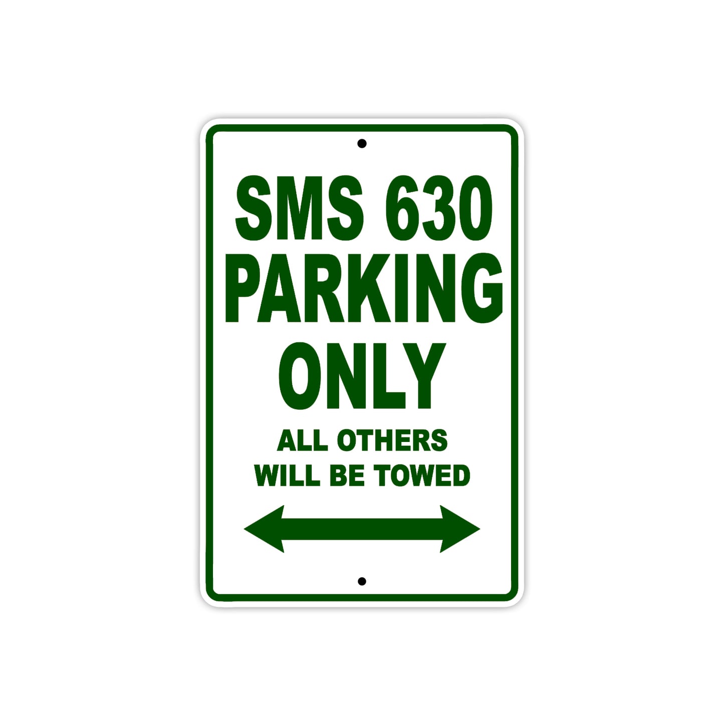 SMS 630 Motorcycle Bike Parking Only All Others Will Be Towed Aluminum Metal Sign