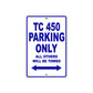 TC 450 Motorcycle Bike Parking Only All Others Will Be Towed Aluminum Metal Sign