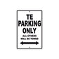 TE Motorcycle Bike Parking Only All Others Will Be Towed Aluminum Metal Sign