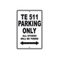 TE 511 Motorbike Parking Only All Others Will Be Towed Aluminum Metal Sign