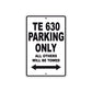 TE 630 Motorbike Parking Only All Others Will Be Towed Aluminum Metal Sign