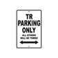 TR Motorbike Parking Only All Others Will Be Towed Aluminum Metal Sign