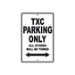 TXC Motorbike Parking Only All Others Will Be Towed Aluminum Metal Sign