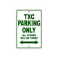 TXC Motorbike Parking Only All Others Will Be Towed Aluminum Metal Sign