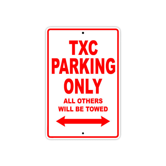 TXC Motorbike Parking Only All Others Will Be Towed Aluminum Metal Sign