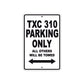 TXC 310 Motorbike Parking Only All Others Will Be Towed Aluminum Metal Sign