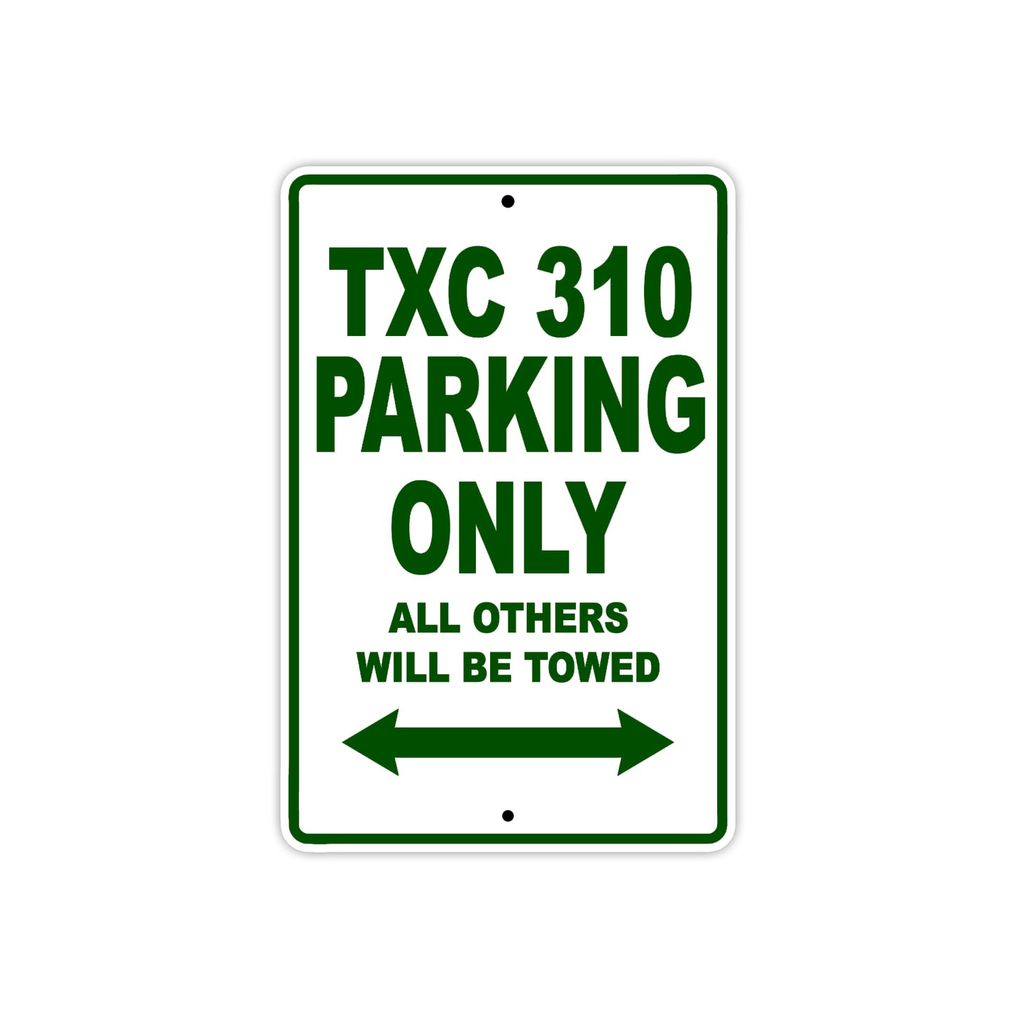 TXC 310 Motorbike Parking Only All Others Will Be Towed Aluminum Metal Sign