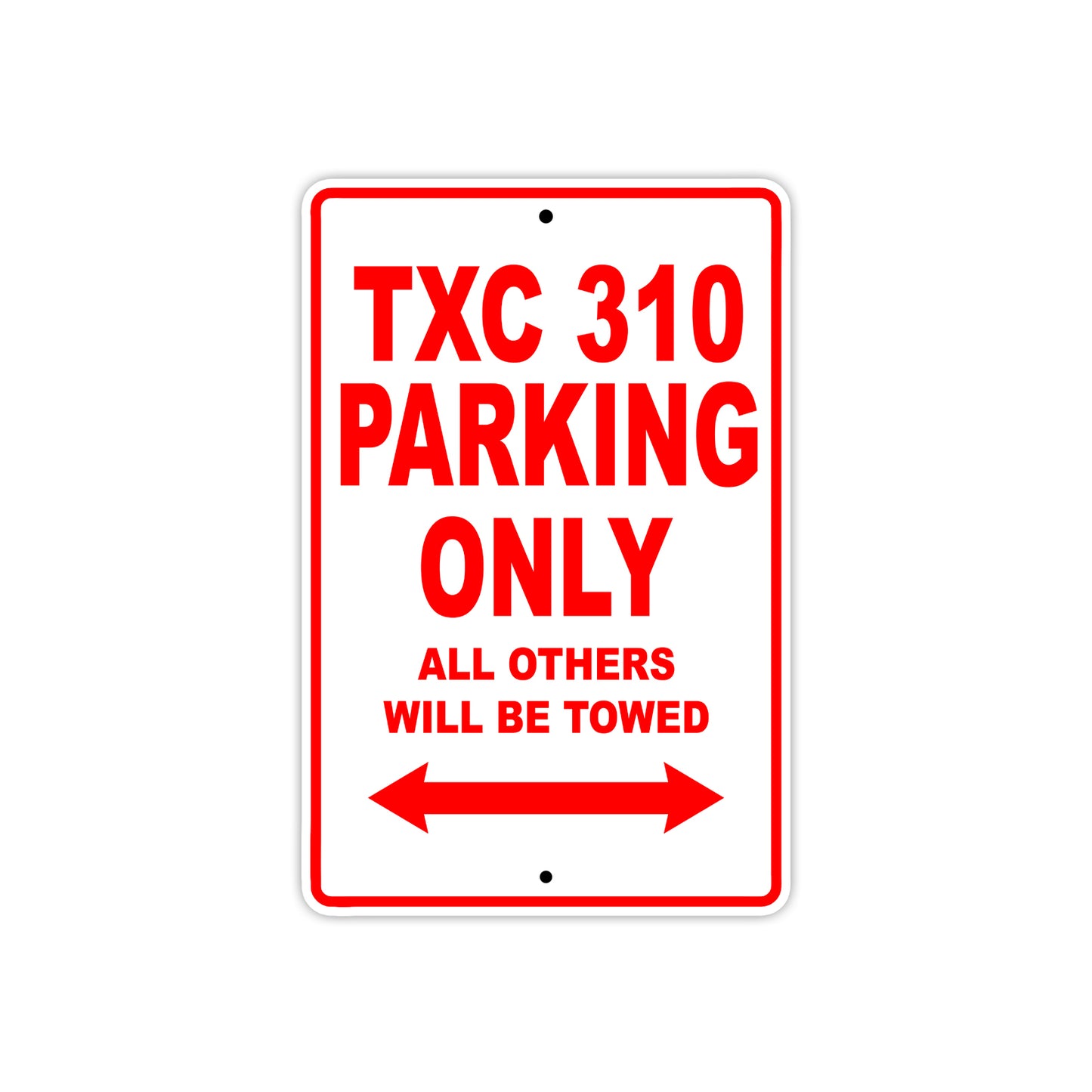 TXC 310 Motorbike Parking Only All Others Will Be Towed Aluminum Metal Sign
