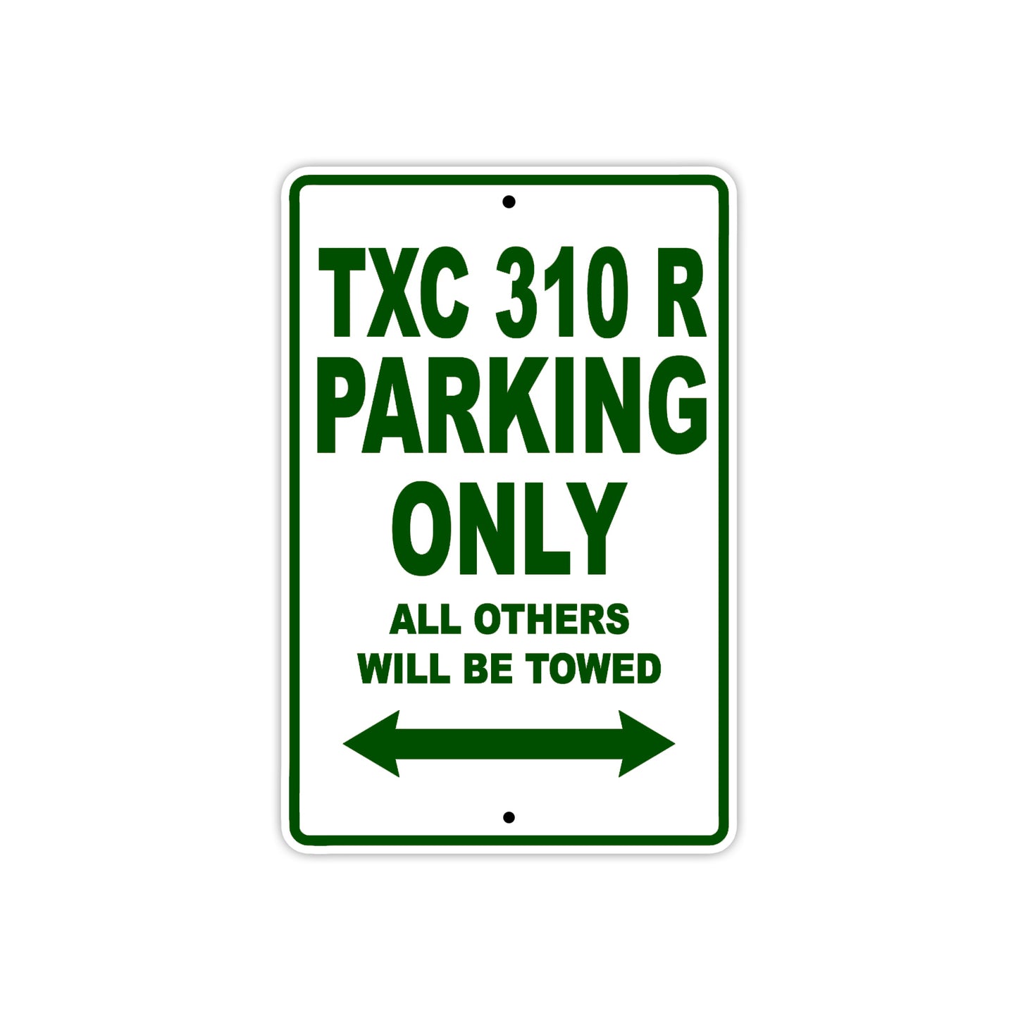 TXC 310 R Motorbike Parking Only All Others Will Be Towed Aluminum Metal Sign