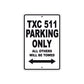 TXC 511 Motorbike Parking Only All Others Will Be Towed Aluminum Metal Sign