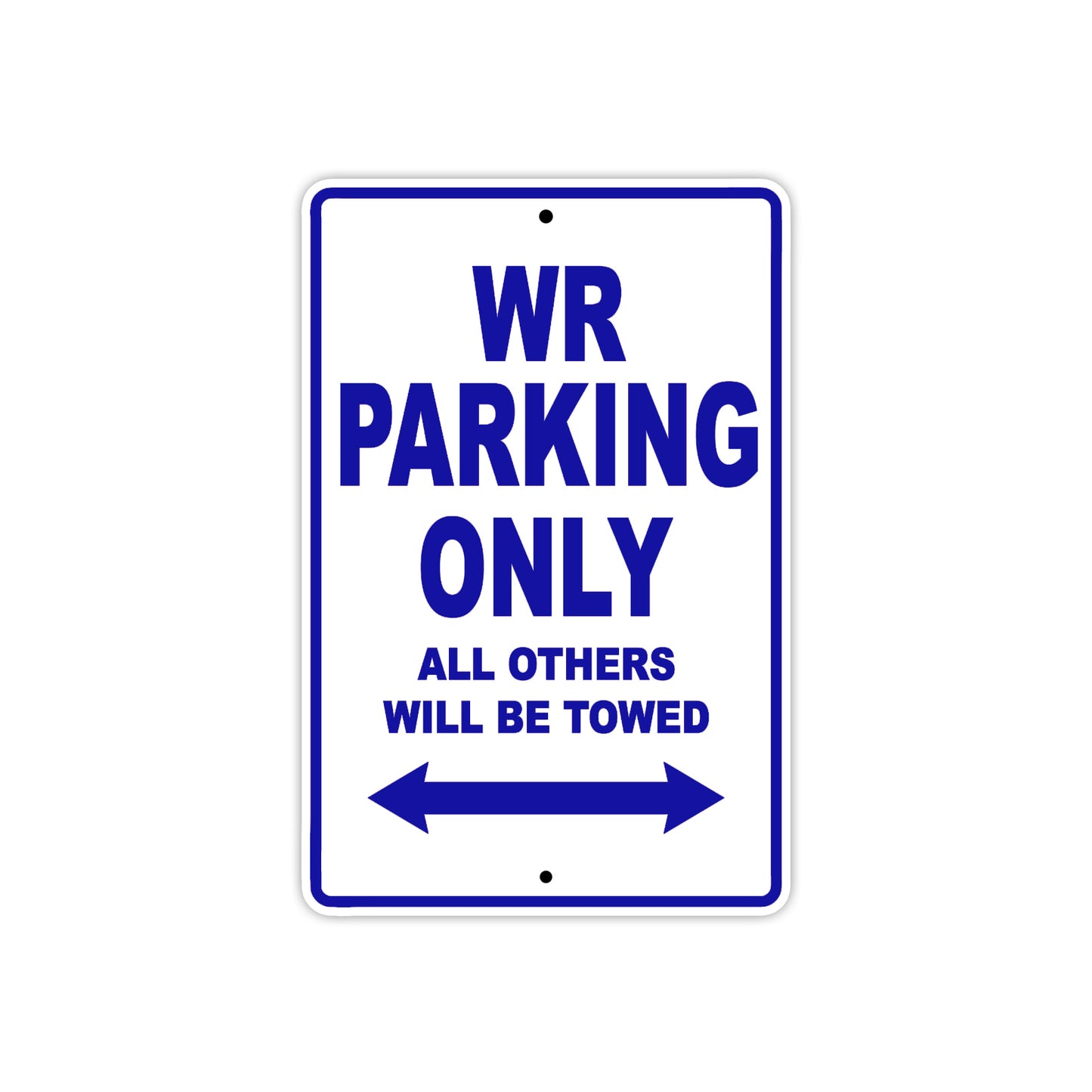 WR Motorbike Parking Only All Others Will Be Towed Aluminum Metal Sign