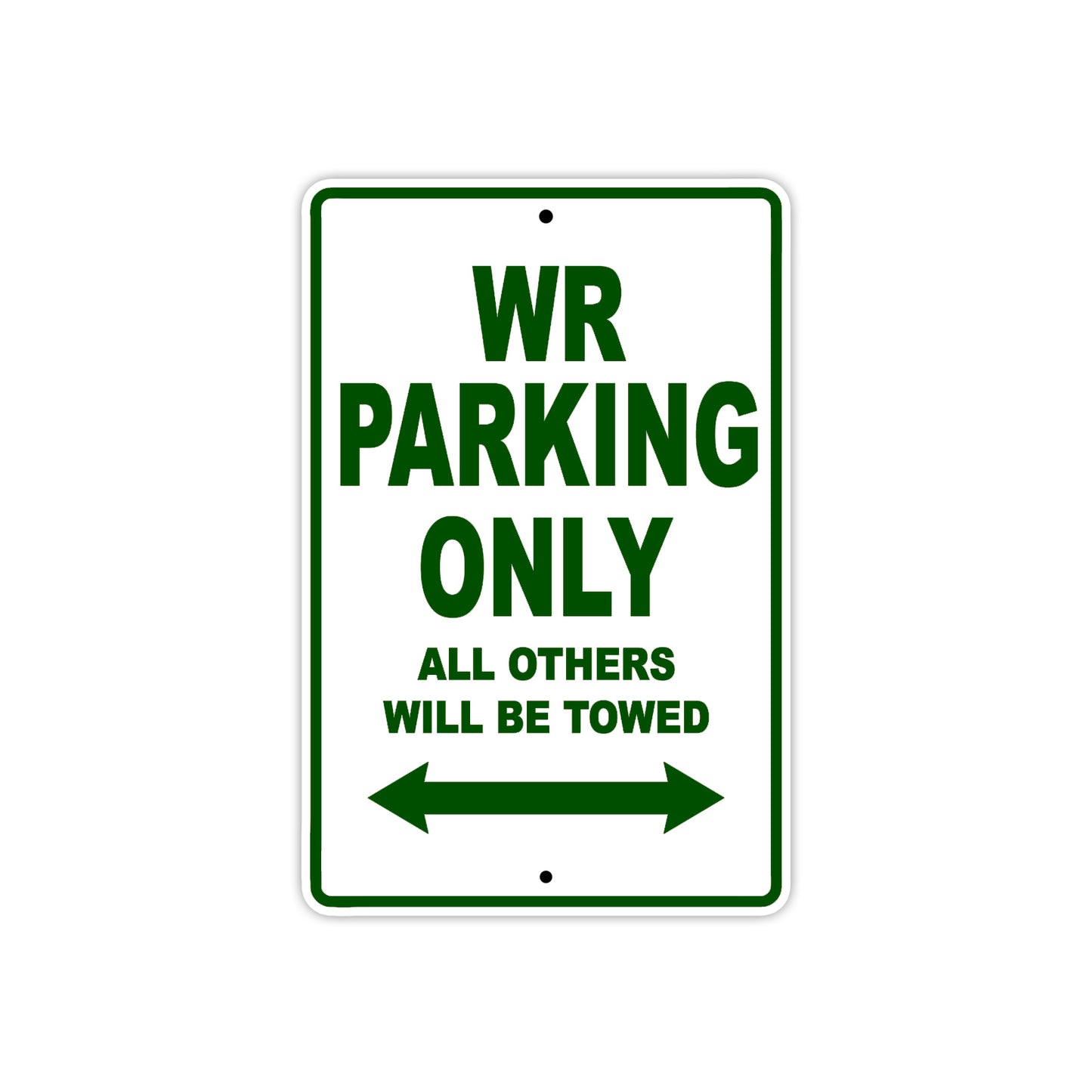 WR Motorbike Parking Only All Others Will Be Towed Aluminum Metal Sign