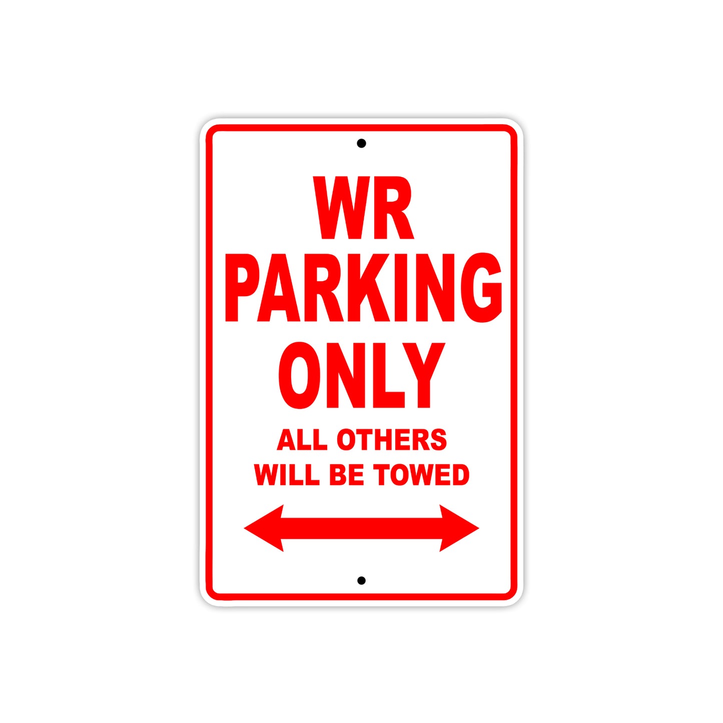 WR Motorbike Parking Only All Others Will Be Towed Aluminum Metal Sign