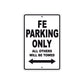 FE Motorbike Parking Only All Others Will Be Towed Aluminum Metal Sign
