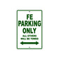 FE Motorbike Parking Only All Others Will Be Towed Aluminum Metal Sign