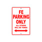 FE Motorbike Parking Only All Others Will Be Towed Aluminum Metal Sign