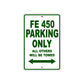 FE 450 Motorbike Parking Only All Others Will Be Towed Aluminum Metal Sign