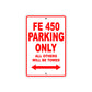FE 450 Motorbike Parking Only All Others Will Be Towed Aluminum Metal Sign