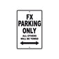 FX Motorbike Parking Only All Others Will Be Towed Aluminum Metal Sign