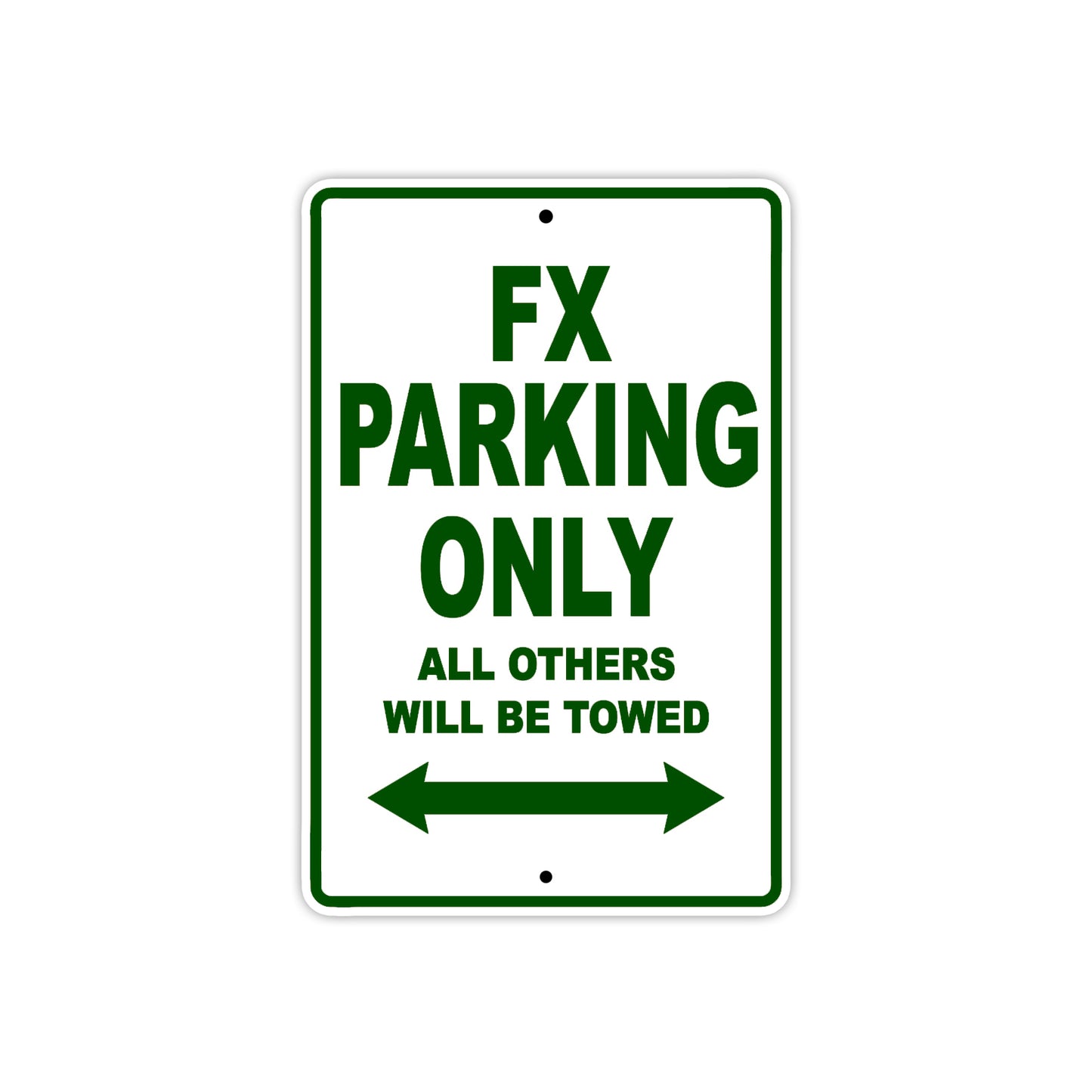 FX Motorbike Parking Only All Others Will Be Towed Aluminum Metal Sign