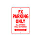 FX Motorbike Parking Only All Others Will Be Towed Aluminum Metal Sign