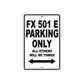 FX 501 E Motorbike Parking Only All Others Will Be Towed Aluminum Metal Sign