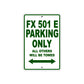 FX 501 E Motorbike Parking Only All Others Will Be Towed Aluminum Metal Sign