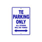 TE Motorbike Parking Only All Others Will Be Towed Aluminum Metal Sign