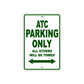 ATC Motorbike Parking Only All Others Will Be Towed Aluminum Metal Sign