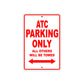 ATC Motorbike Parking Only All Others Will Be Towed Aluminum Metal Sign