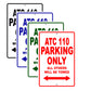 ATC 110 Motorbike Parking Only All Others Will Be Towed Aluminum Metal Sign
