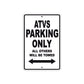 ATVS Motorbike Parking Only All Others Will Be Towed Aluminum Metal Sign