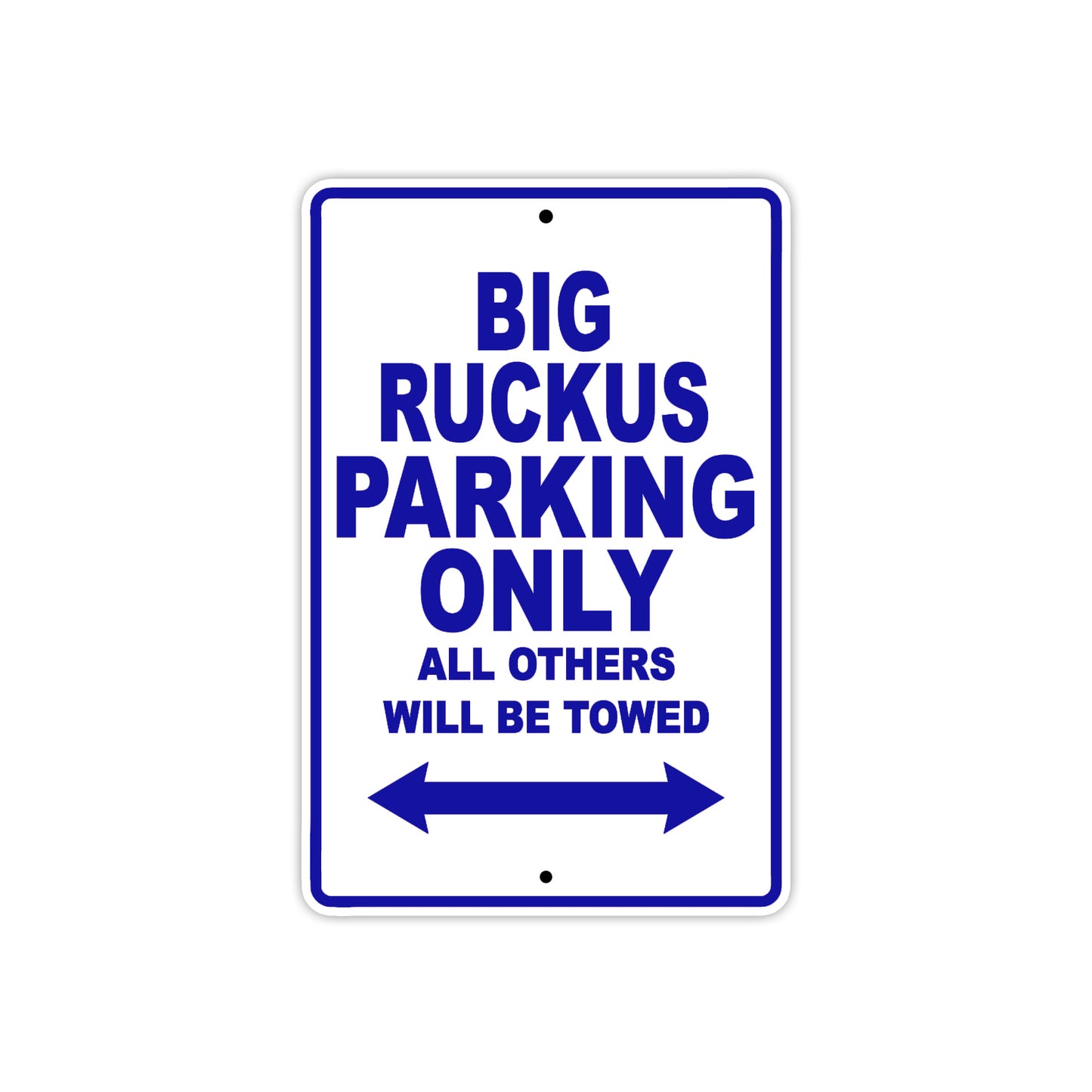 Big Ruckus Motorbike Parking Only All Others Will Be Towed Aluminum Metal Sign