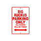 Big Ruckus Motorbike Parking Only All Others Will Be Towed Aluminum Metal Sign