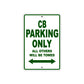 CB Motorbike Parking Only All Others Will Be Towed Aluminum Metal Sign