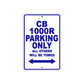 CB 1000R Motorbike Parking Only All Others Will Be Towed Aluminum Metal Sign