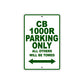 CB 1000R Motorbike Parking Only All Others Will Be Towed Aluminum Metal Sign