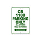 CB 1100 Motorbike Parking Only All Others Will Be Towed Aluminum Metal Sign