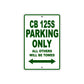 CB 125S Motorbike Parking Only All Others Will Be Towed Aluminum Metal Sign