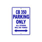 CB 350 Motorbike Parking Only All Others Will Be Towed Aluminum Metal Sign