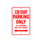 CB 500F Motorbike Parking Only All Others Will Be Towed Aluminum Metal Sign