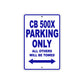 CB 500X Motorbike Parking Only All Others Will Be Towed Aluminum Metal Sign