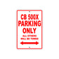 CB 500X Motorbike Parking Only All Others Will Be Towed Aluminum Metal Sign
