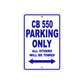 CB 550 Motorbike Parking Only All Others Will Be Towed Aluminum Metal Sign