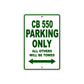 CB 550 Motorbike Parking Only All Others Will Be Towed Aluminum Metal Sign