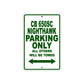 CB 650SC Nighthawk Motorbike Parking Only All Others Will Be Towed Aluminum Metal Sign
