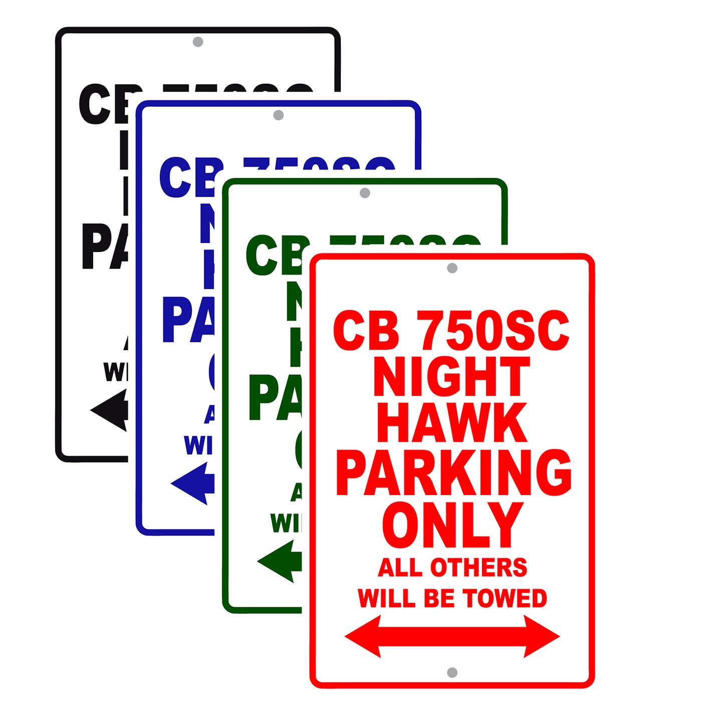 CB 750SC Nighthawk Motorbike Parking Only All Others Will Be Towed Aluminum Metal Sign