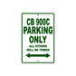 CB 900C Motorbike Parking Only All Others Will Be Towed Aluminum Metal Sign