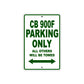 CB 900F Motorbike Parking Only All Others Will Be Towed Aluminum Metal Sign